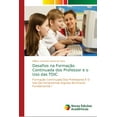 thumbnail image 1 of Desafios na Formação Continuada dos Professor e o Uso das TDIC (Paperback), 1 of 1
