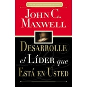 JOHN C MAXWELL Desarrolle El L&#xed;der Que Est&#xe1; En Usted, (Paperback)