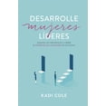 thumbnail image 1 of Desarrolle Mujeres LÃ­deres: Esquive Los ObstÃ¡culos Y Libere El Potencial de Las Mujeres En Su Iglesia, (Paperback), 1 of 1
