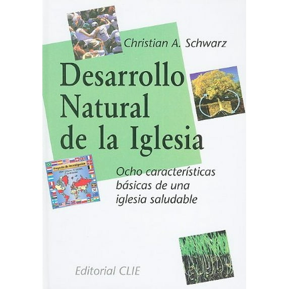 Pre-Owned Desarrollo Natural de la Iglesia: Ocho Caracteristicas Basicas De Una Iglesia Saludable Paperback