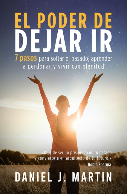 Desarrollo Personal Y Autoayuda El poder de dejar ir: 7 pasos para ...