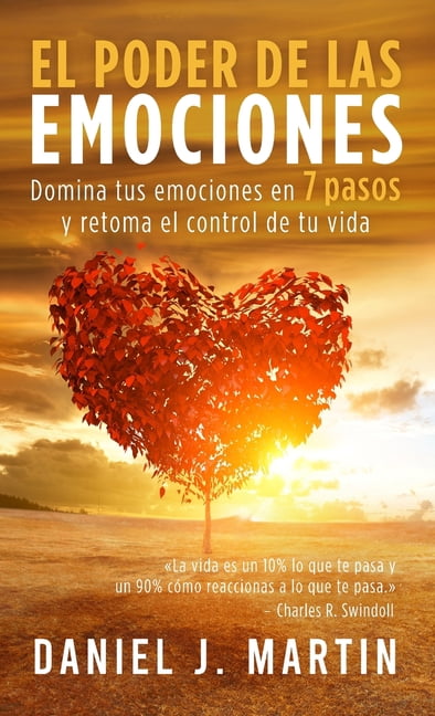 Desarrollo Personal Y Autoayuda El poder de las emociones: Domina tus ...