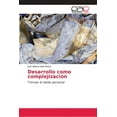 thumbnail image 1 of Desarrollo como complejización (Paperback), 1 of 1