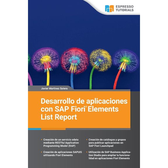 Desarrollo de aplicaciones con SAP Fiori Elements List Report, (Paperback)