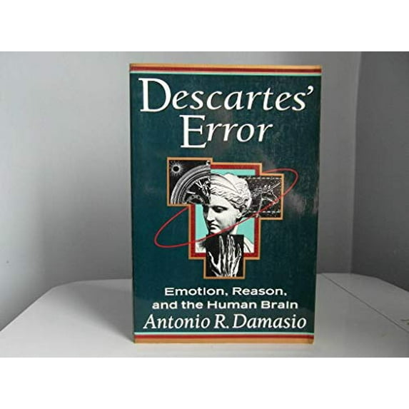 Pre-Owned Descartes' Error : Emotion, Reason, and the Human Brain (Hardcover) 9780399138942