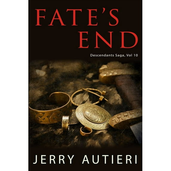 Descendant's Saga Fate's End, Book 10, (Paperback)