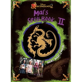 Descendants 2: Mal's Spell Book 2: More Wicked Magic