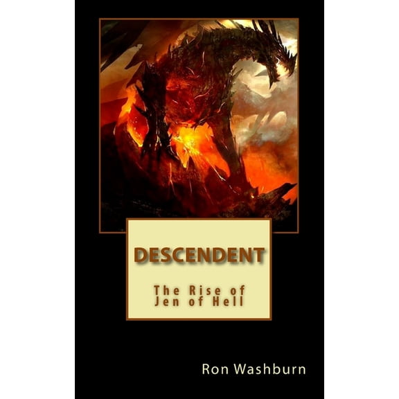 Alternate Universe Descendent: The Rise of Jen of Hell, Book 11, (Paperback)