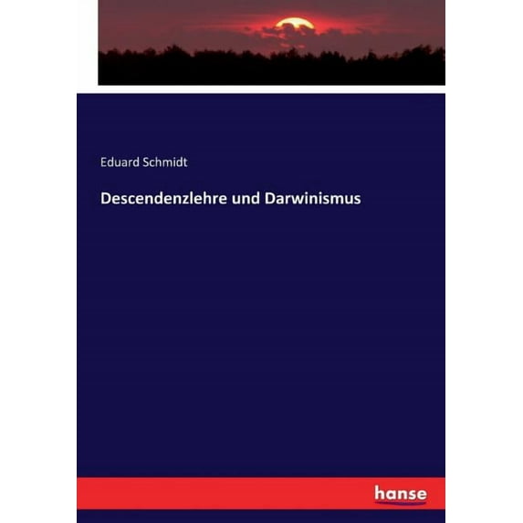 Descendenzlehre und Darwinismus, (Paperback)
