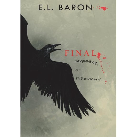 Descent: Final: Beginning of the Descent (Paperback)