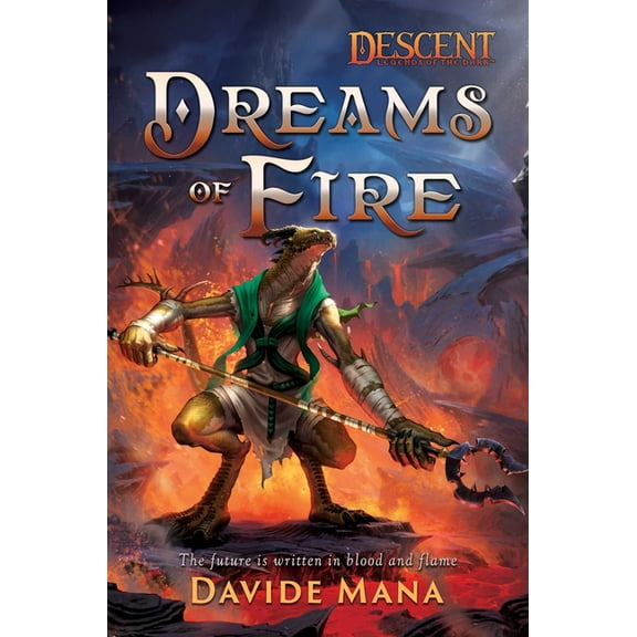 Descent: Legends of the Dark: Dreams of Fire : A Descent: Legends of the Dark Novel (Paperback)