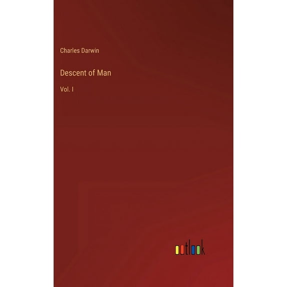 Descent of Man: Vol. I (Hardcover)