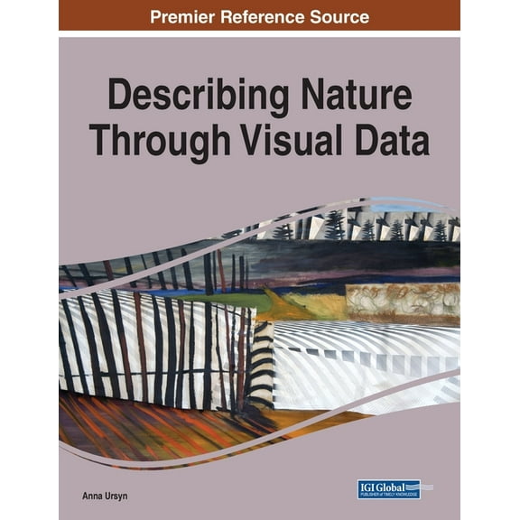 Describing Nature Through Visual Data, 1 volume, (Paperback)