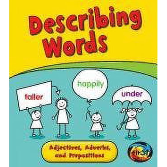 Pre-Owned Describing Words : Adjectives, Adverbs, and Prepositions (Library Binding) 9781432958053