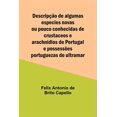 thumbnail image 1 of Descripção de algumas especies novas ou pouco conhecidas de crustaceos e arachnidios de Portugal e possessões portugueza, (Paperback), 1 of 1