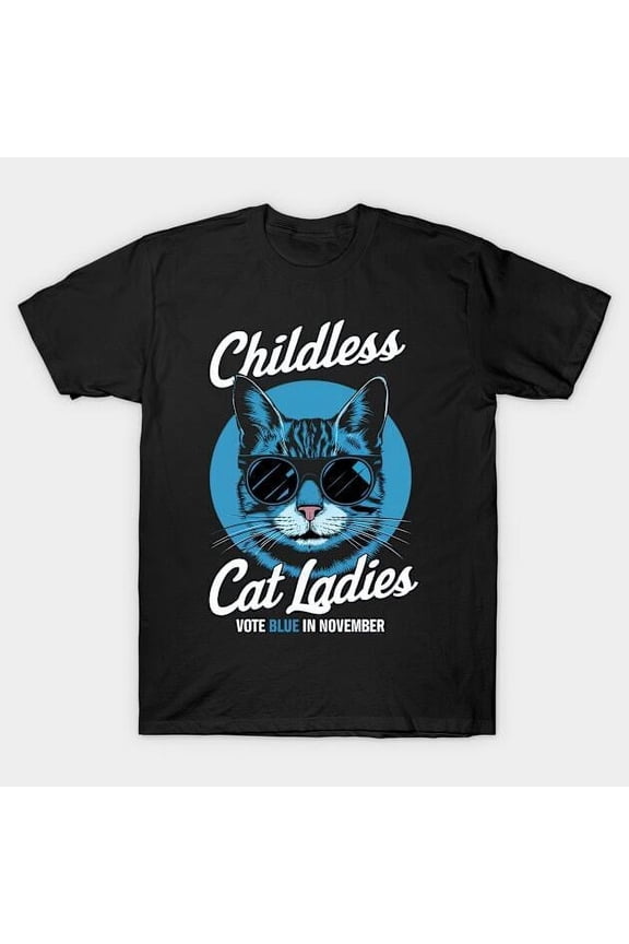 Description: Childless Cat Ladies Vote Blue T-Shirt