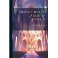thumbnail image 1 of Description De La Sainte-Chapelle, 1 of 1