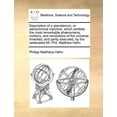 thumbnail image 1 of Description of a Planetarium, or Astronomical Machine, Which Exhibits the Most Remarkable Phaenomena, Motions, and Revolutions of the Universe. Invented, and Partly Executed, by the Celebrated Mr. Phil. Matthew Hahn, 1 of 1