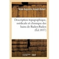thumbnail image 1 of Description Topographique, Médicale Et Chimique Des Bains de Baden-Baden (Paperback), 1 of 1