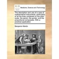 thumbnail image 1 of The description and use of a case of mathematical instruments; particularly of all the lines contained on the plain scale, the sector, the gunter, and . compasses. With a practical appli 1171011873, 1 of 1