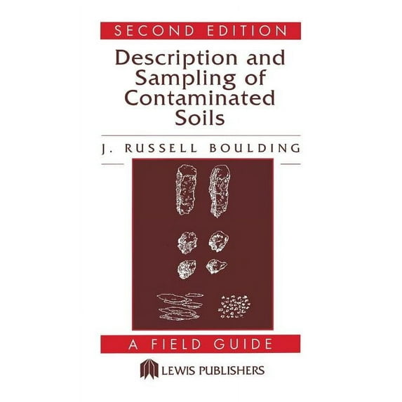 Description and Sampling of Contaminated Soils: A Field Guide, (Hardcover)
