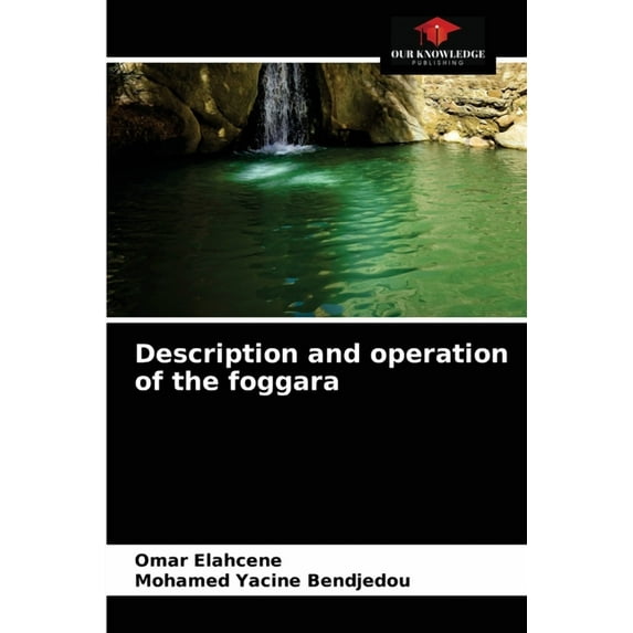 Description and operation of the foggara (Paperback)