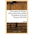thumbnail image 1 of Description de l'Egypte. Tome 24 : Recueil d'Observations Et de Recherches Faites En Egypte Pendant l'Expédition de l'Armée Française (Paperback), 1 of 1