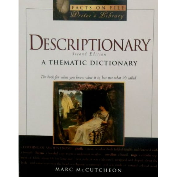 Pre-Owned Descriptionary: A Thematic Dictionary; 2nd Edition (Paperback) 0965087530 9780965087537
