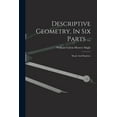 thumbnail image 1 of Descriptive Geometry, In Six Parts ...: Shade And Shadows, (Paperback), 1 of 1