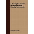 thumbnail image 1 of A Descriptive Treatise On Mathematical Drawing Instruments (Paperback), 1 of 1