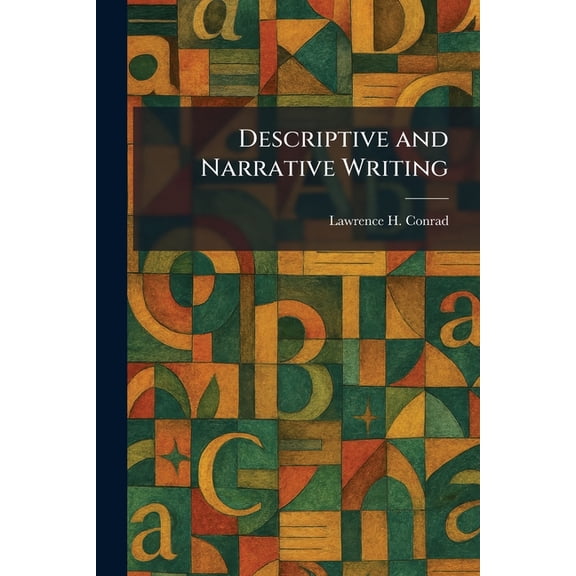 Descriptive and Narrative Writing, (Paperback)