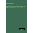 thumbnail image 1 of Descrizione della chiesa parrocchiale di S. Martino Maggiore e luoghi annessi, (Hardcover), 1 of 1