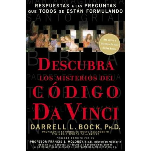 Descubra Los Misterios del Código Da Vinci : Respuestas a Las Preguntas Que Todos Se Están Formulando