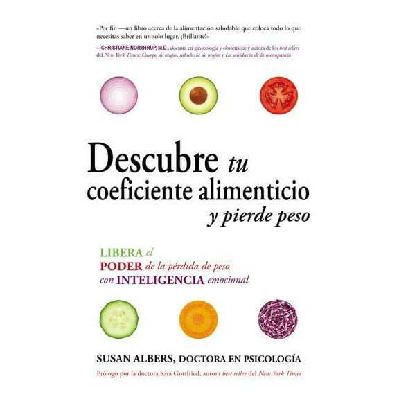 El Descubre tu coeficiente alimenticio y pierde peso: Libera el poder de la prdida de peso con inteligen, (Paperback)