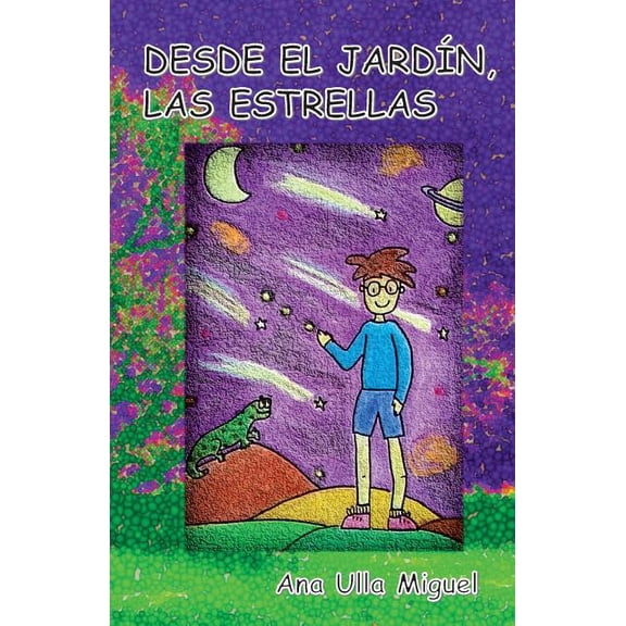 Desde El Jardin, Las Estrellas Desde el jardin, las estrellas, (Paperback)