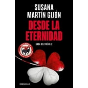 Saga del Tr bol Desde La Eternidad / From Eternity, Paperback