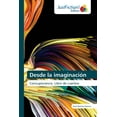 thumbnail image 1 of Desde la imaginación (Paperback), 1 of 1