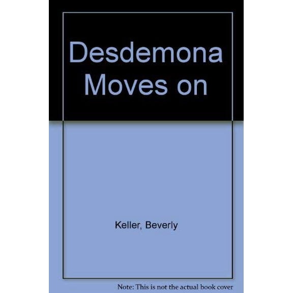 Pre-Owned Desdemona Moves on (Hardcover) 0027497518 9780027497519