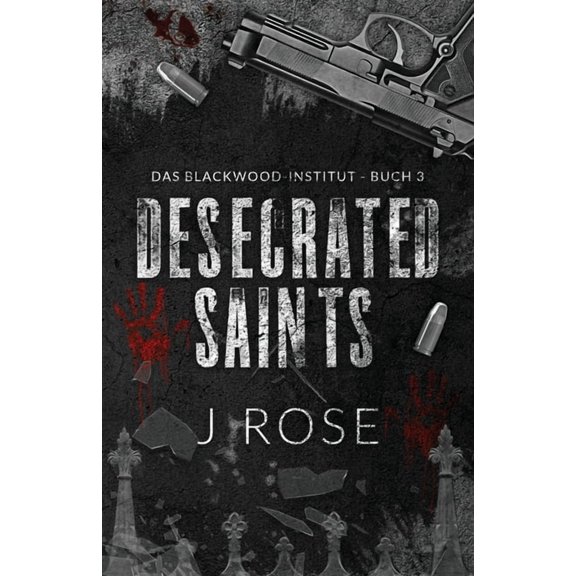 Desecrated Saints, (Paperback)