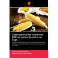 thumbnail image 1 of Desempenho dos nutrientes NPK no cultivo de milho no Togo (Paperback), 1 of 1