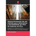 thumbnail image 1 of Desenvolvimento de um mÃ©todo para determinar a durabilidade de fitas de espuma acrÃ­lica, (Paperback), 1 of 1