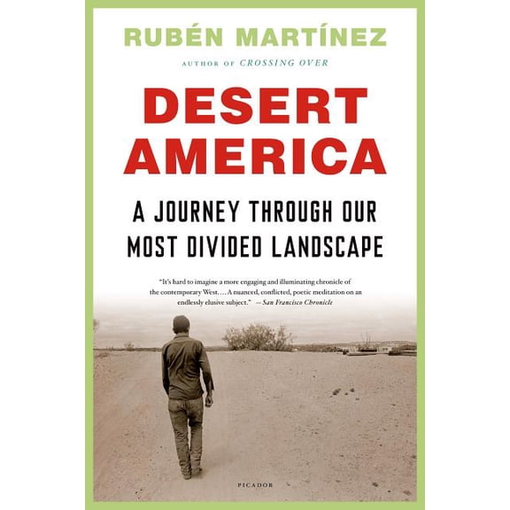 Desert America : A Journey Through Our Most Divided Landscape (Paperback)