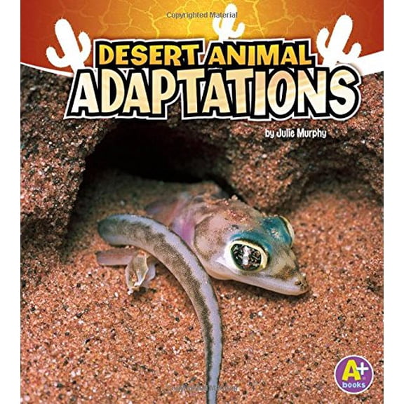 Pre-Owned Desert Animal Adaptations (Paperback) 1429670258 9781429670258