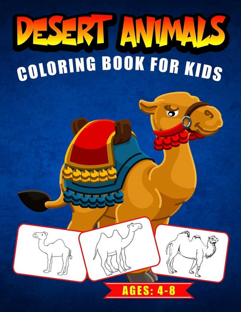 Desert Animals Coloring Book for Kids Ages: 4-8: Fun Coloring Activity ...