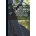 thumbnail image 1 of Desert Areas of Southeastern California: Land and Water Use Survey, 1958; no.101, (Paperback), 1 of 1