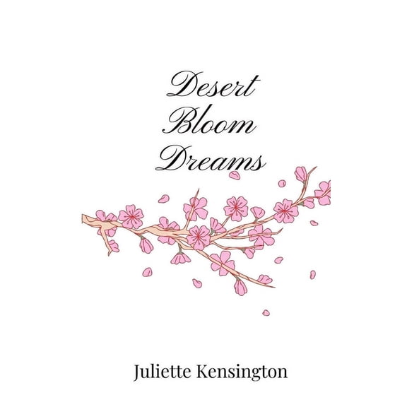 Desert Bloom Dreams, (Paperback)
