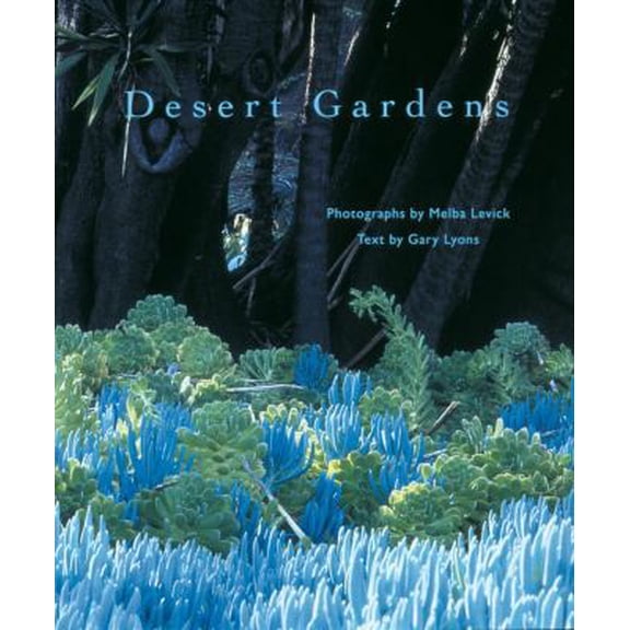 Pre-Owned Desert Gardens (Hardcover) 0847821870 9780847821877