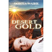 Desert Gold Paperback by Donna Hawk