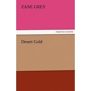 Desert Gold Paperback