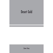 Desert Gold, Paperback